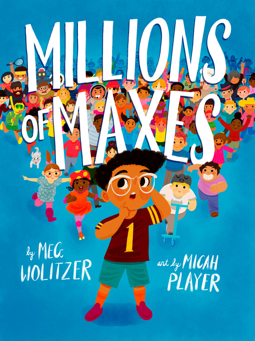 Title details for Millions of Maxes by Meg Wolitzer - Available